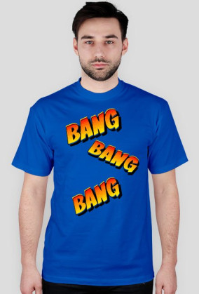 Bang Bang Bang