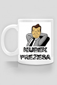 Kubek Prezesa ...