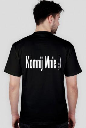 Komnij mnie ;) na plecach