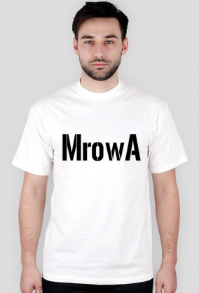 Napis Mrówa na białej koszulce