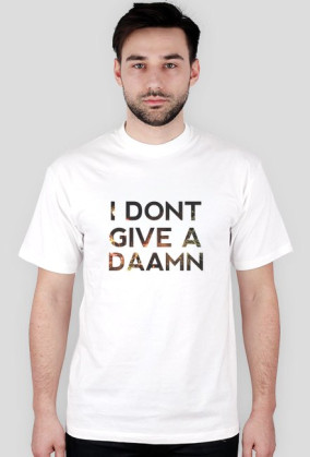 Dont Give a Damn T-Shirt