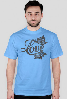 Do What You Love