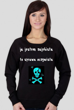 jestem zajebista