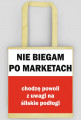 Nie biegam po marketach