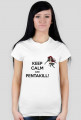 Keep Calm and Pentakill! - Damska