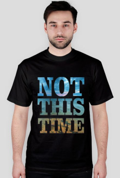 Not this time - laguna