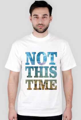 Not this time - laguna