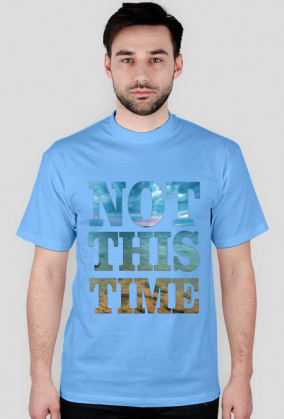 Not this time - laguna