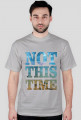 Not this time - laguna