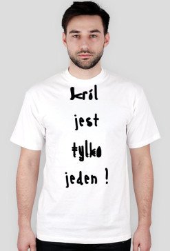 Król jest tylko jeden