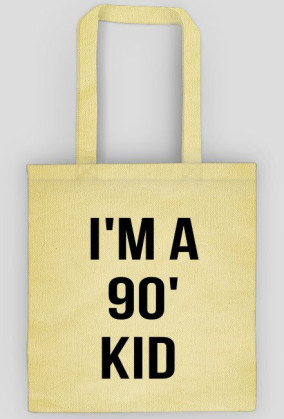 Torba I'm a 90' kid