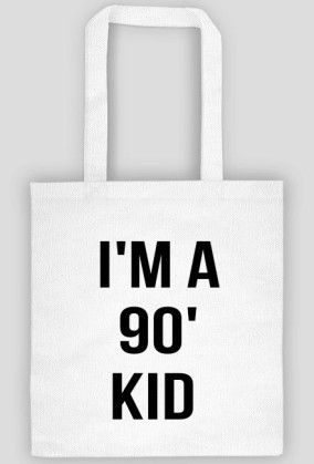 Torba I'm a 90' kid