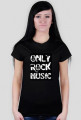 Only Rock Music Dam.