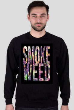 Smoke Weed Bluza