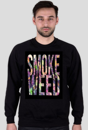Smoke Weed Bluza