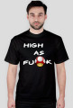 koszulka "High as fu*k"