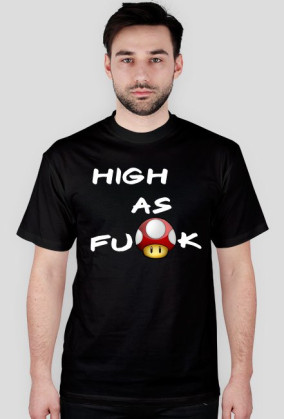 koszulka "High as fu*k"