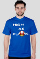 koszulka "High as fu*k"