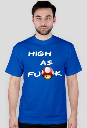 koszulka "High as fu*k"
