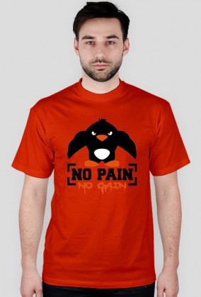 No pain, no gain.