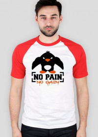 No pain, no gain 2.