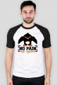 No pain, no gain 2.