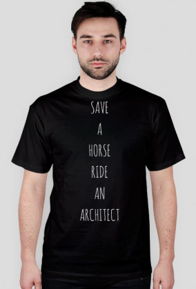 SAVE A HORSE. RIDE AN ARCHITECT | T-shirt