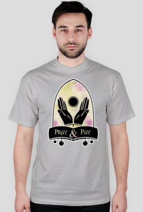 Pray & Pay (M)