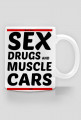Kubek - Sex, Drugs and Muscle Cars