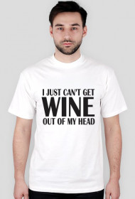 can't get wine out of my head
