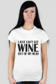 just can't get wine of my head