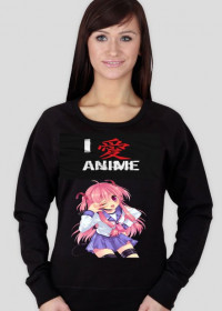 i love anime