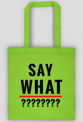 SayWhat Bag Spring