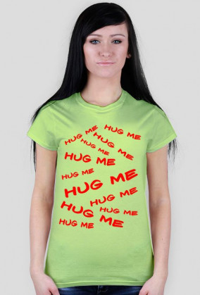 hug me hug me