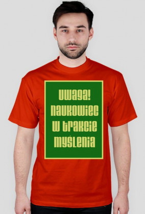 Koszulka Naukowiec w trakcie myślenia