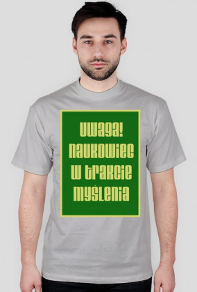 Koszulka Naukowiec w trakcie myślenia