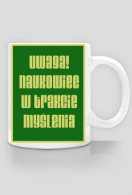 Kubek Naukowiec w trakcie myślenia