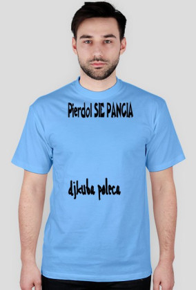 PIERDOL SIE PANCIA