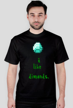 I like dimonds -męska