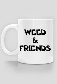 Weed And Friends