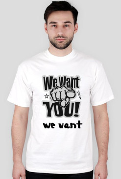 WE WANT YOU