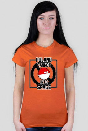 Koszulka T-shirt Poland Cannot Into Space