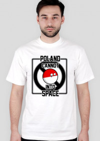 Koszulka T-shirt Poland Cannot Into Space męska