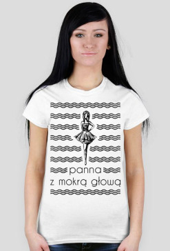 Panna z mokrą głową - damski t-shirt