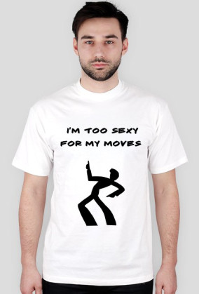 TOO SEXY