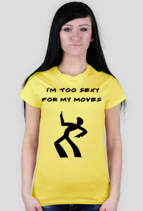 TOO SEXY