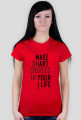 KOSZULKA DAMSKA - MAKE SMART CHOICES IN YOUR LIFE !