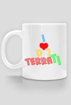 Kubeczek I Love Dj TerraTi