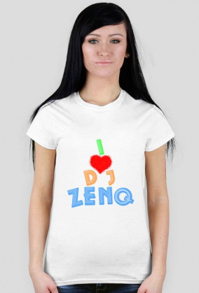 Koszulka I Love Dj ZenQ