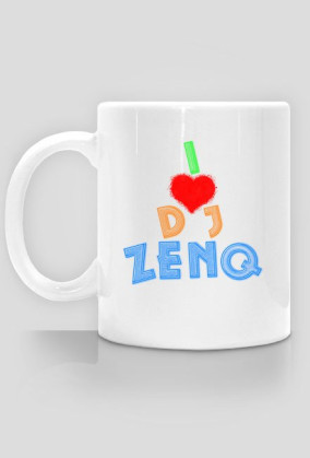 Kubeczek I Love Dj ZenQ